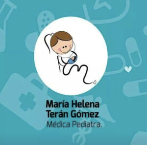 Dra. MARIA HELENA TERAN GOMEZ. PEDIATRA